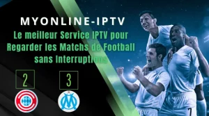 Meilleur-service-iptv-pour-regarder-match-football-sans-interruption