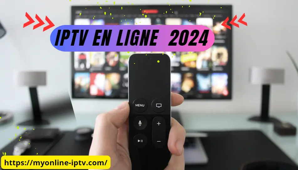 IPTV EN LIGNE